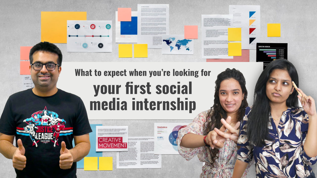 What to expect when you’re looking for your first social media internship