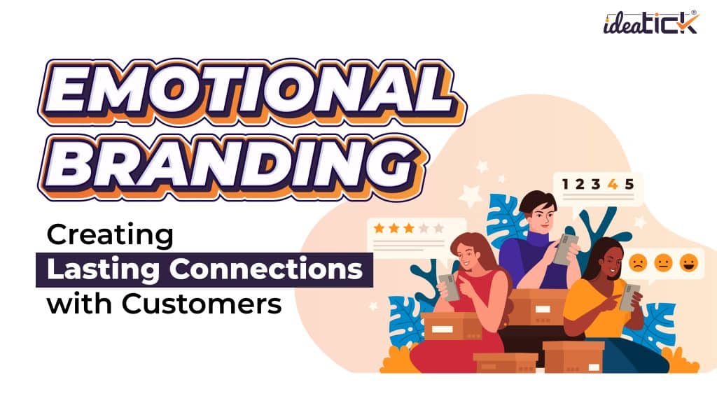 Emotional Branding